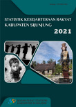 Statistik Kesejahteraan Rakyat Kabupaten Sijunjung 2021